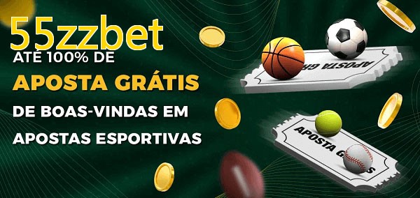 55zzbetbet Ate 100% de Aposta Gratis